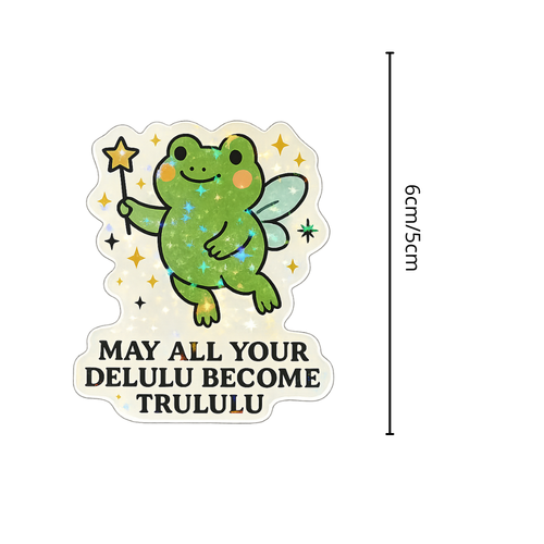 Sticker Rana Hada "Que Todos Tus Delulu se Conviertan en Trululu" 🐸✨