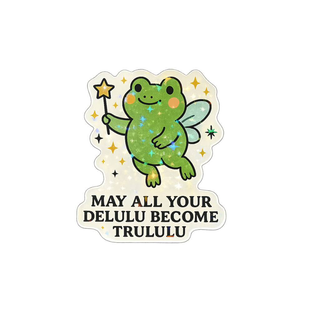 Sticker Rana Hada "Que Todos Tus Delulu se Conviertan en Trululu" 🐸✨